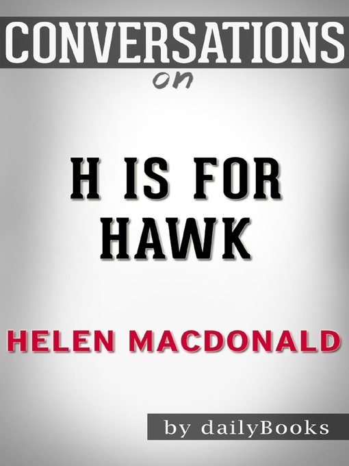 Title details for H Is for Hawk by Daily Books - Available